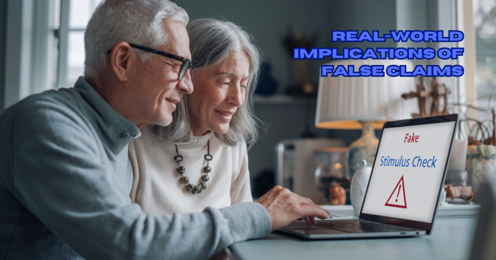 Real-World Implications of False Claims