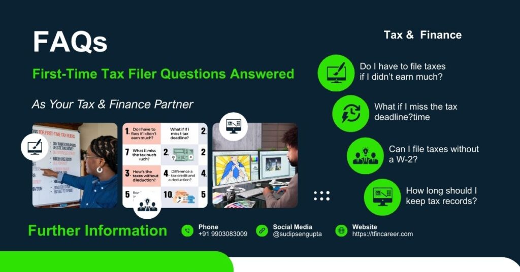 FAQs – First-Time Tax Filer Questions Answered