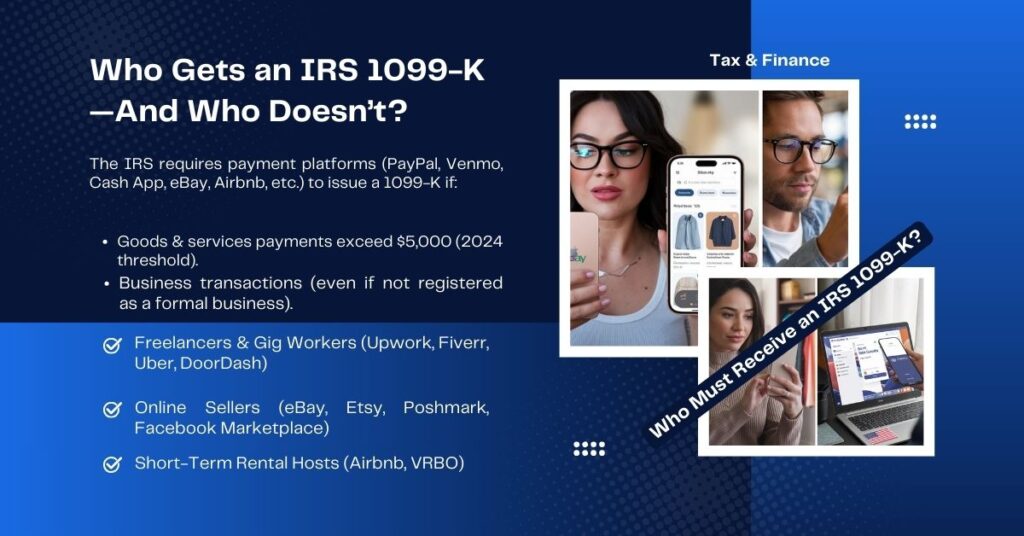 Who Gets an IRS 1099-K—And Who Doesn’t