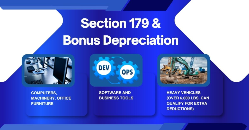 Section 179 & Bonus Depreciation