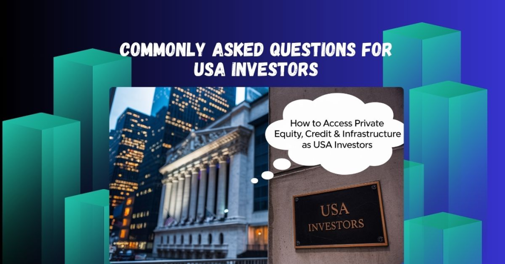 Commonly Asked Questions for USA investors