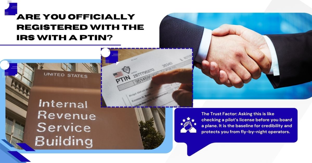 Are you officially registered with the IRS with a PTIN