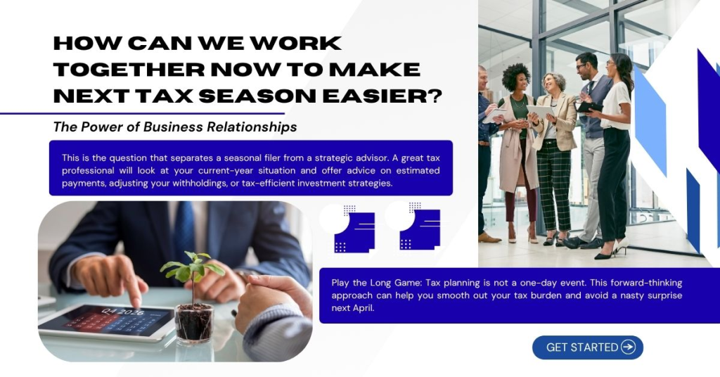 How can we work together now to make next tax season easier
