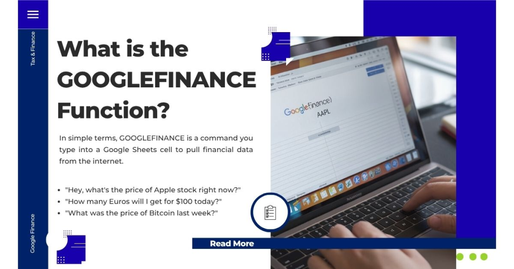 What is the GOOGLEFINANCE Function - A Simple Explanation