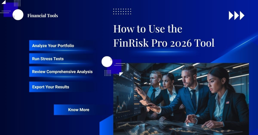 How to Use the FinRisk Pro 2026 Tool