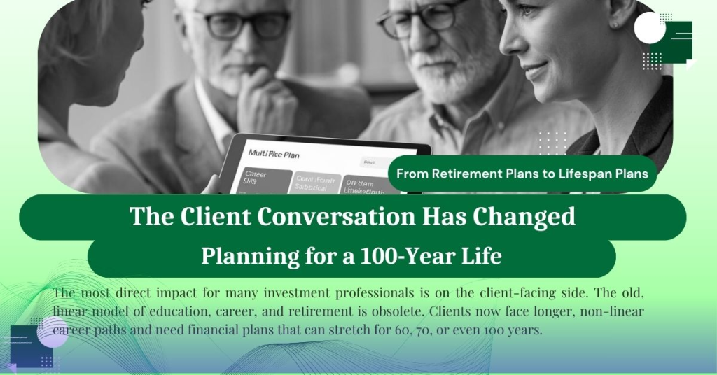 The Client Conversation Has Changed - Planning for a 100-Year Life