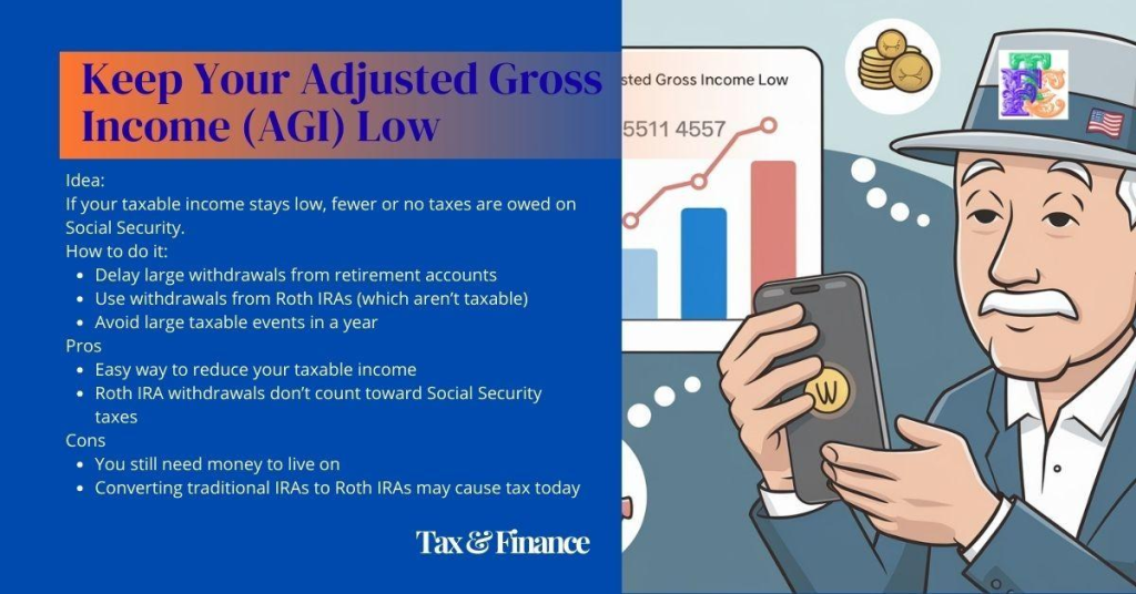 Keep Your Adjusted Gross Income Low