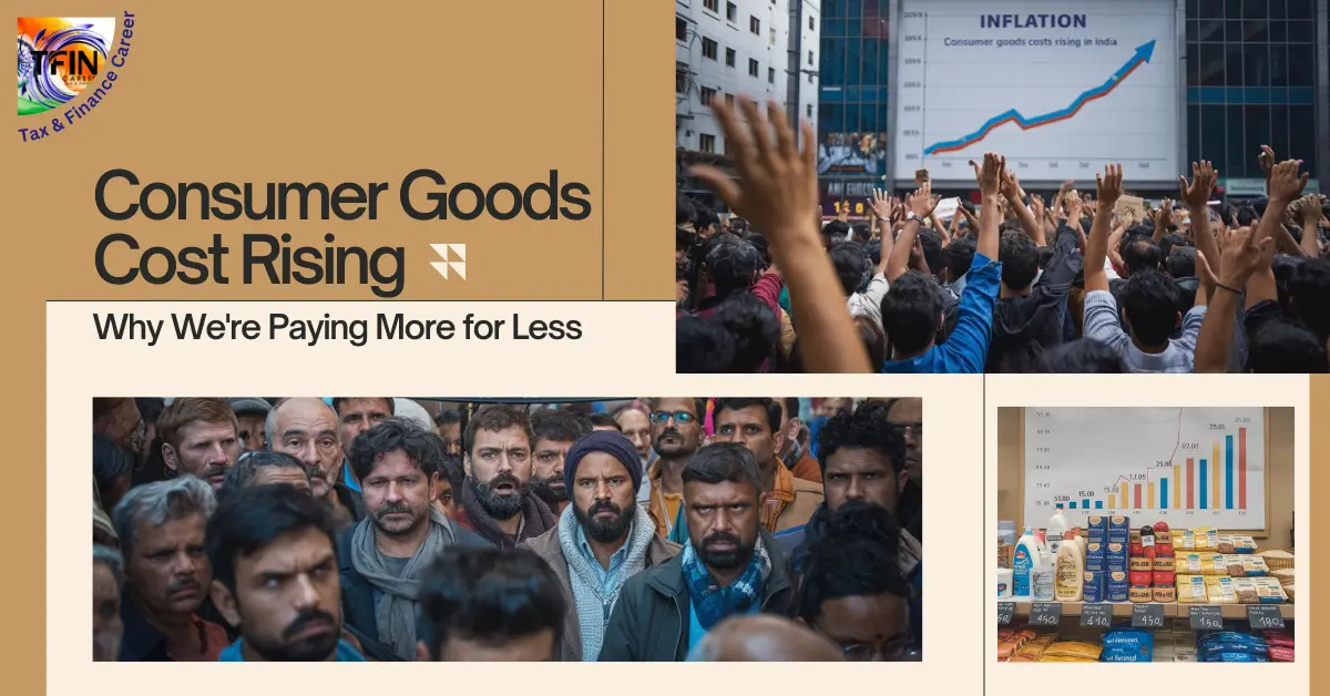 Consumer Goods Cost Rising: Why We’re Paying More for Less