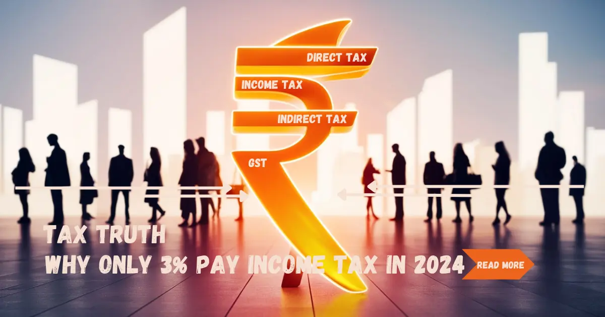 Tax Truth: Why Only 3% Pay Income Tax in 2024