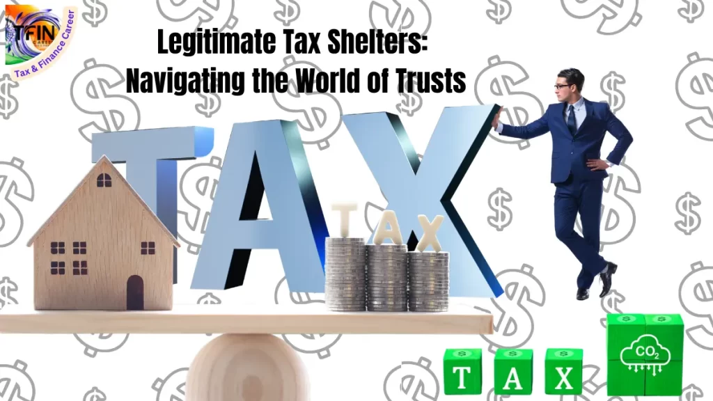 Tax Strategies: Legimate Tax Shelters