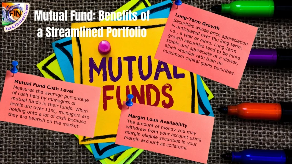 Mutual Fund: Benefits of a Streamlined Portfolio