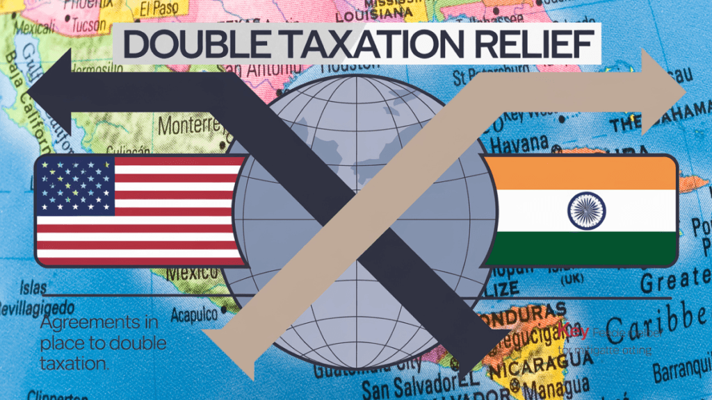 US Vs India Tax Systems: Double Taxation Relief