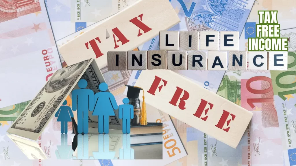 Life Insurance: A Tax-Free Income Safety Net