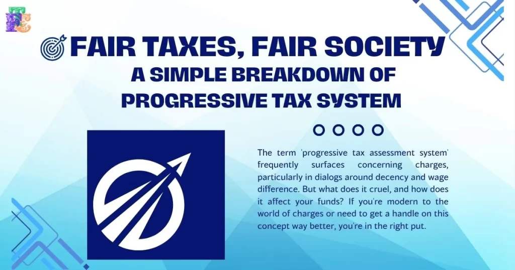 What is a Progressive Tax System?