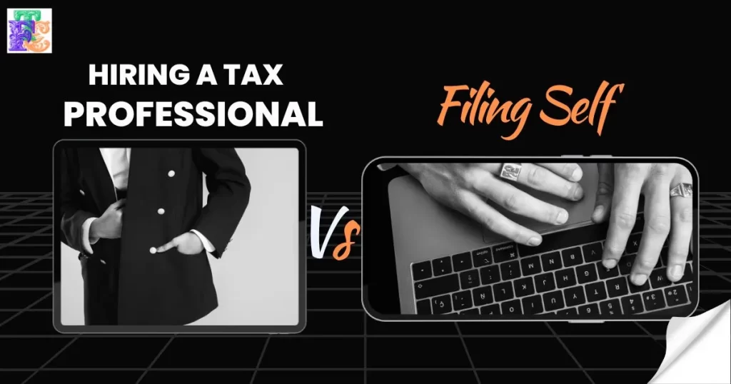 Hiring a Tax Professional vs. Filing on Your Own