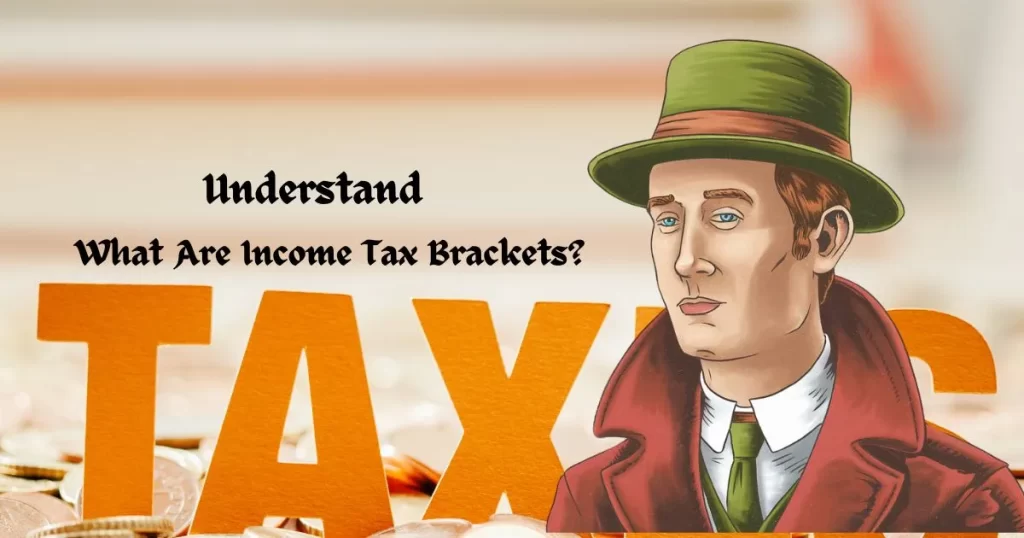 Understand Tax Brackets Adjustment