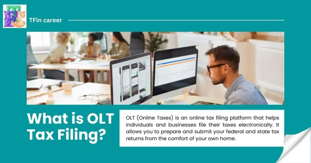 What is OLT Tax Filing?