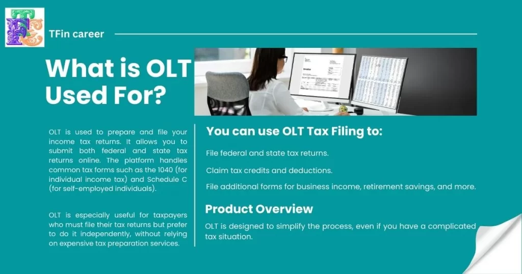 What is OLT Used For?