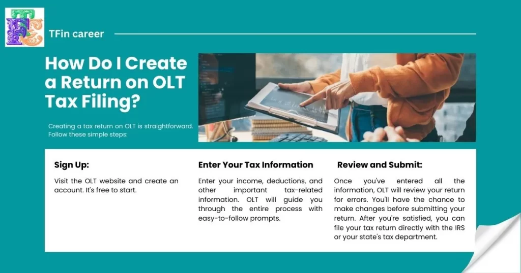 How Do I Create a Return on OLT Tax Filing?