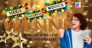 How Much Will Mega Millions REALLY Pay You After Taxes?