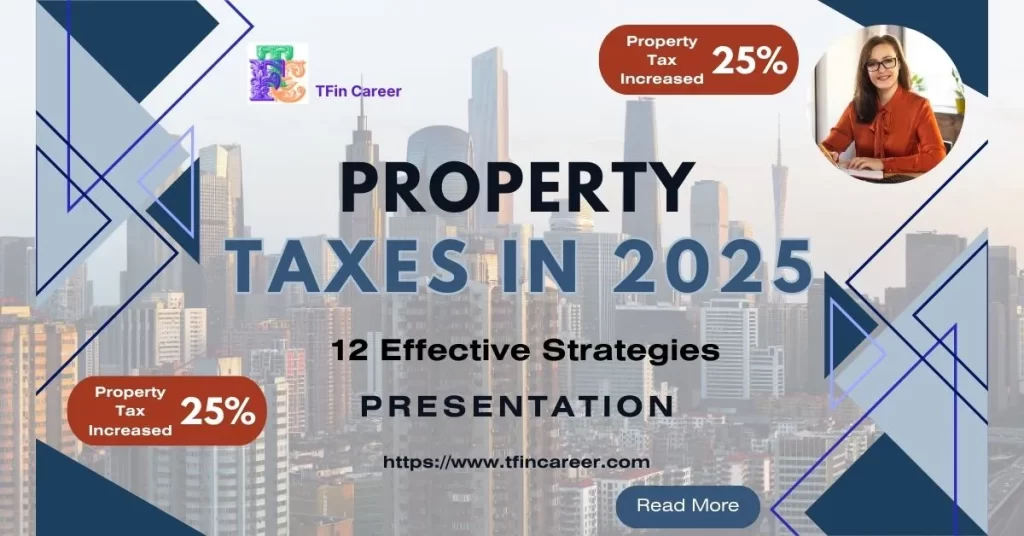 How to Legally Lower Your Property Taxes in 2025: 12 Effective Strategies