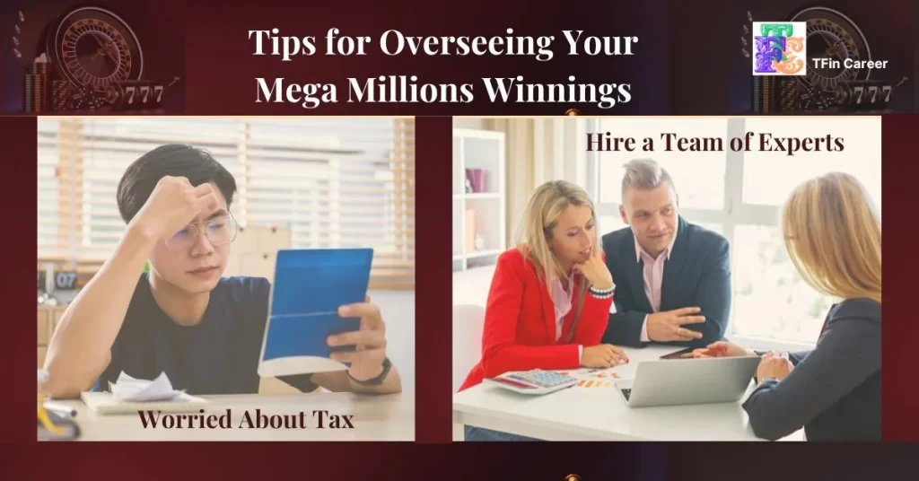 Tips for Overseeing Your Mega Millions Winnings