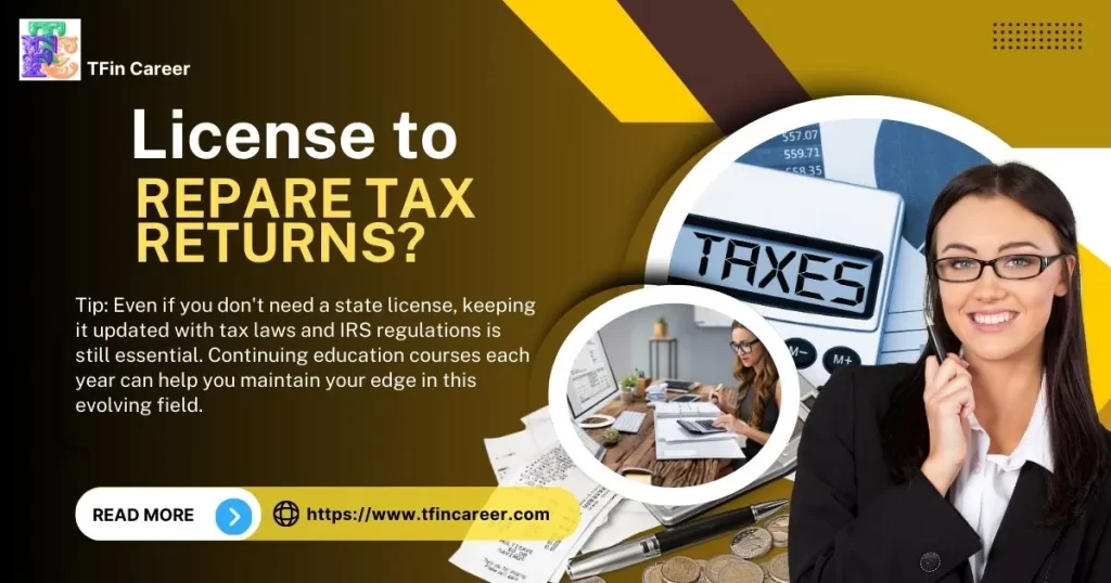 Tax Preparation: Do You Need a License to Prepare Tax Returns?