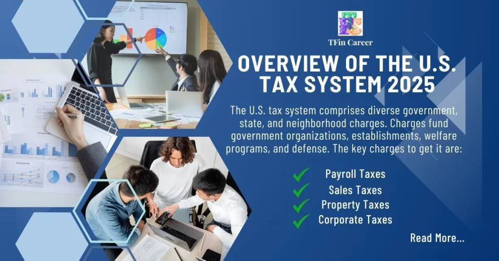 Overview of the U.S. Tax System 2025: Keeping You Updated