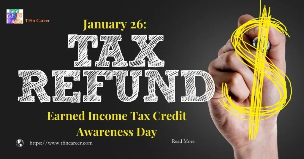 2024 Tax Filing - January 26: Earned Income Tax Credit Awareness Day