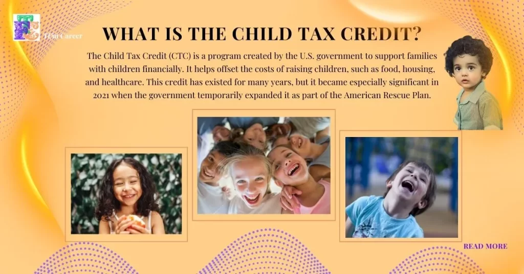 What is the Child Tax Credit? $300 Direct Deposit