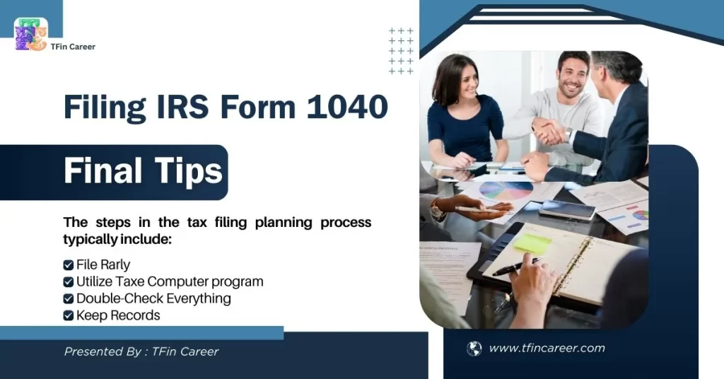 Final Tips for Filing IRS Form 1040