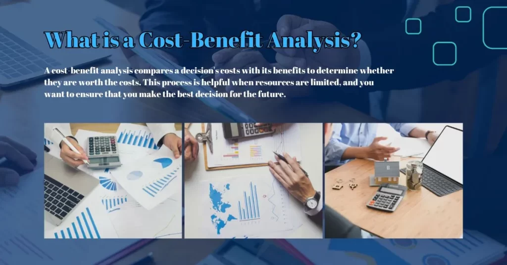 What is a Cost-Benefit Analysis?