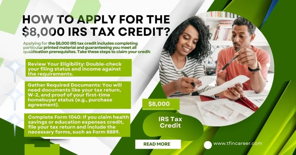 How to Apply for the $8,000 IRS Tax Credit