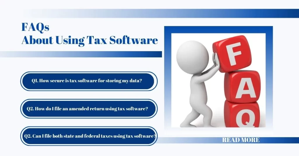 FAQs About Using Tax Software for Individuals