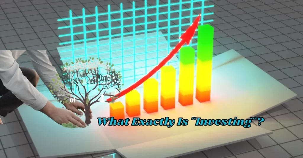 What Exactly Is Building Wealth by Investing