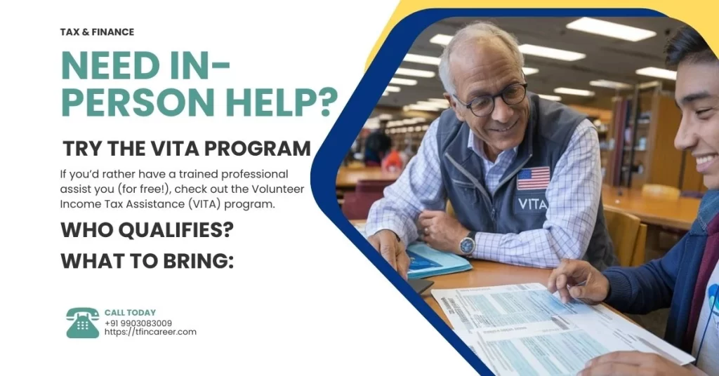 First-time tax filing: Need In-Person Help Try the VITA Program