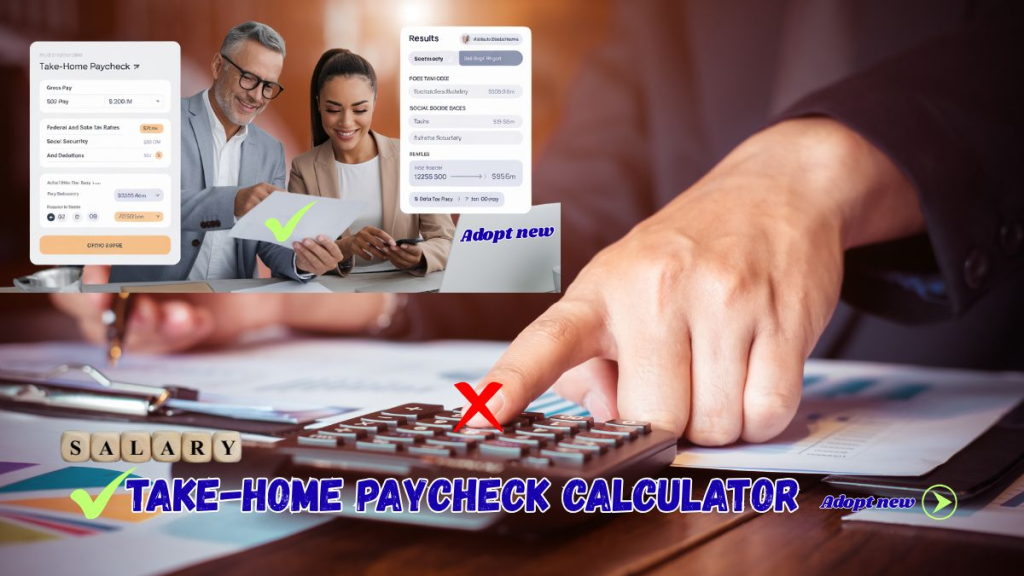 Take-Home Paycheck Calculator