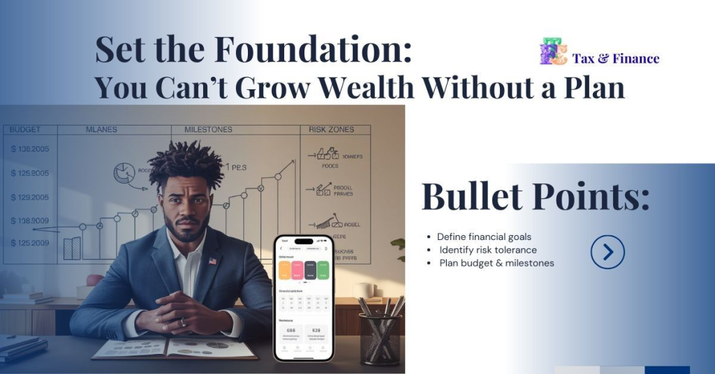 Set the Foundation - You Can’t Grow Wealth Without a Investment Guide