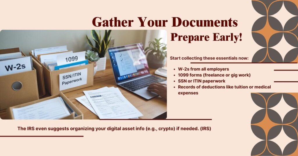 Gather Your Documents — Prepare Early!