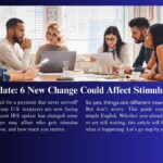 IRS Update: 6 New Change Could Affect Stimulus Check