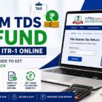 How to Claim TDS Refund by Filing ITR-1 Online: Complete Step-by-Step Guide