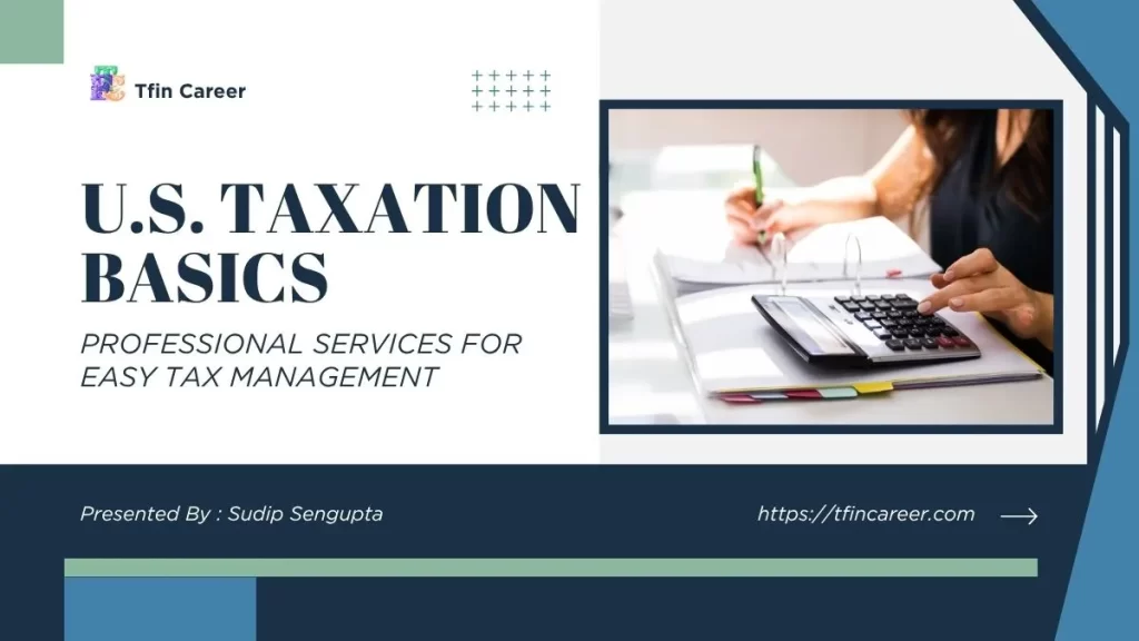 U.S. Taxation Basics
