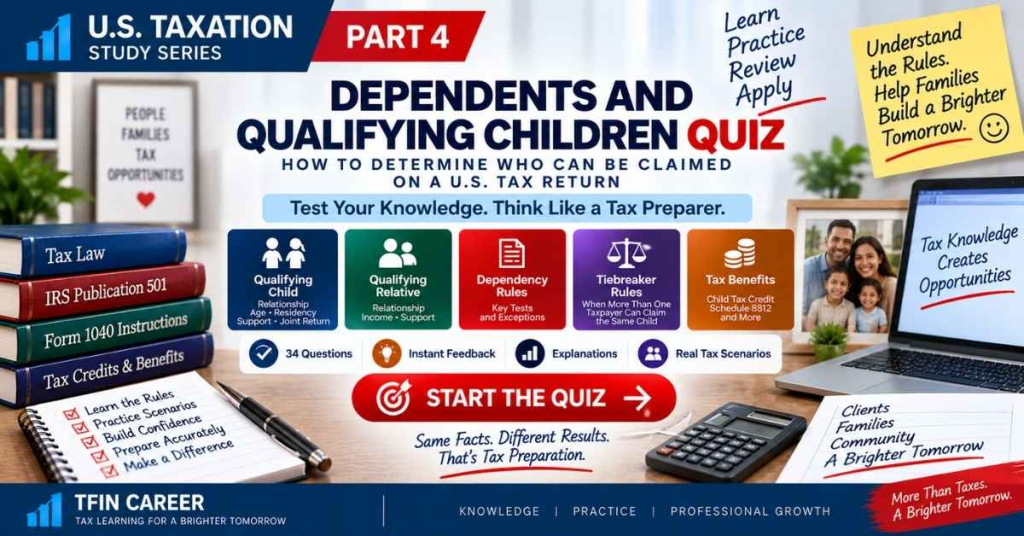Dependents and Qualifying Children Quiz — US Taxation Part 4 3 Dependents and Qualifying Children Quiz - Ready to Begin