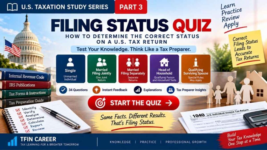 Filing Status Quiz — US Taxation Part 3 3 Filing Status Quiz — U.S. Taxation Part 3
