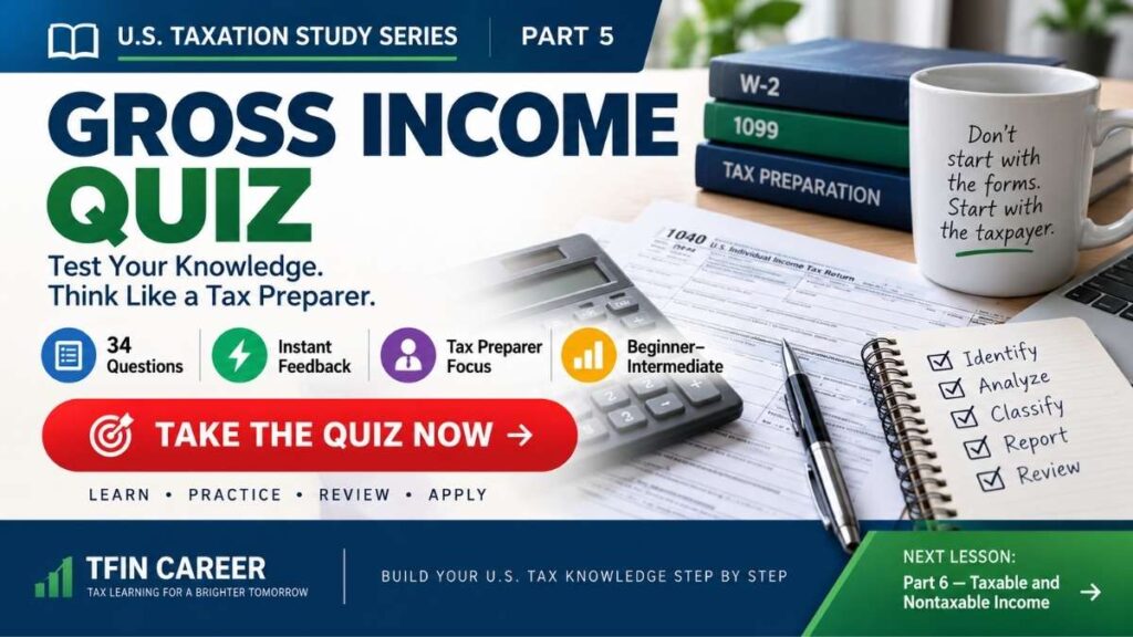 Gross Income Quiz — US Taxation Part 5 | Tfin Career 1 Gross Income Quiz — US Taxation Part 5