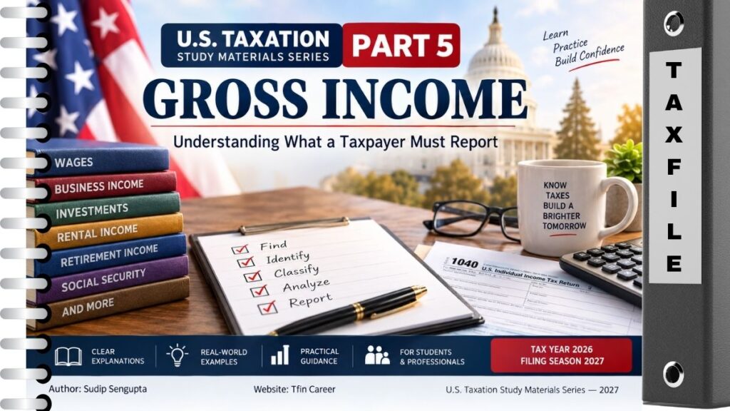 Gross Income - U.S. TAXATION STUDY SERIES — PART 5