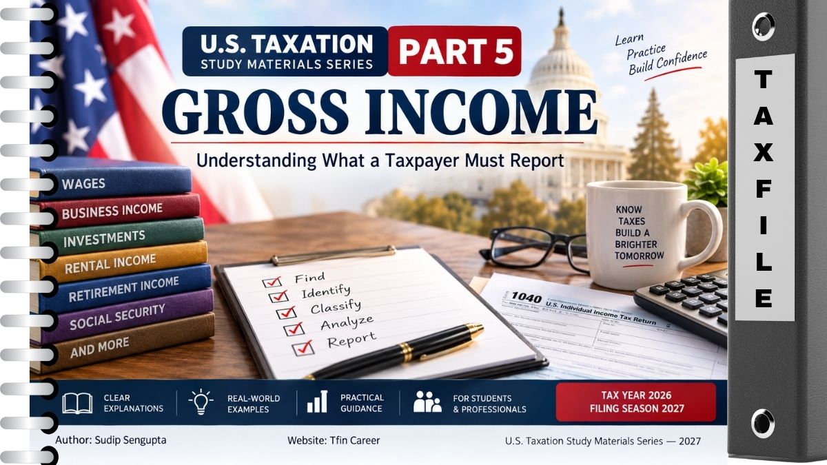 Gross Income Explained: US Taxation Part 5