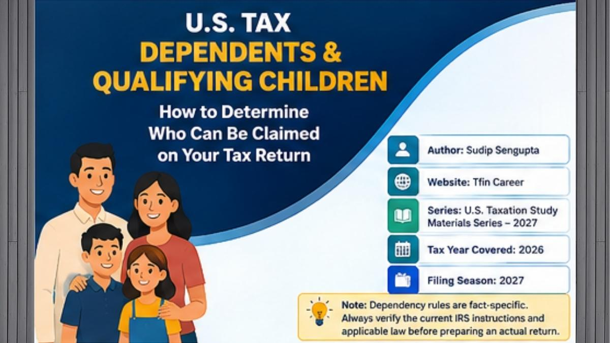 US Tax Dependents & Qualifying Children: Part 4