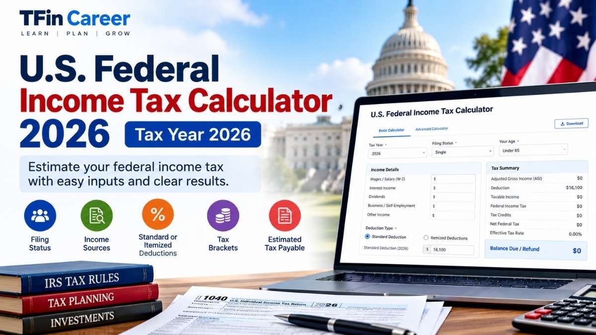 US Federal Income Tax Calculator 2026 | TFin Career 3 US Federal Income Tax Calculator 2026 | TFin Career