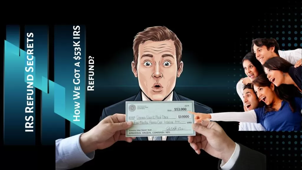IRS Refund Secrets How to Get a $50K IRS Refund